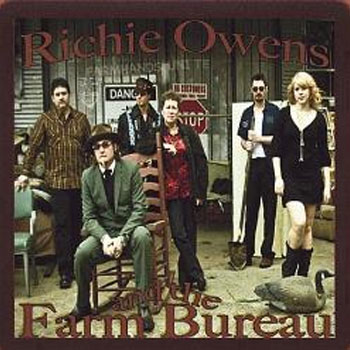 Richie Owens<BR>Music From The Farm Bureau (2008)