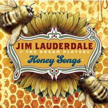 Jim Lauderdale <BR>Honey Songs (2008)