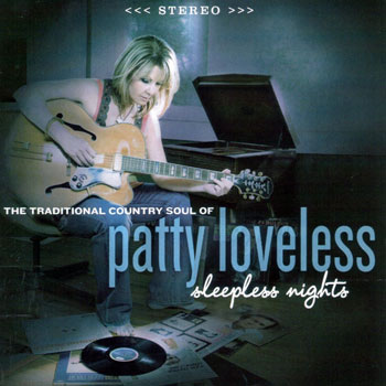 Patty Loveless<BR>Sleepless Nights (2008)