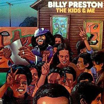 Billy Preston<BR>The Kids and Me (1974)